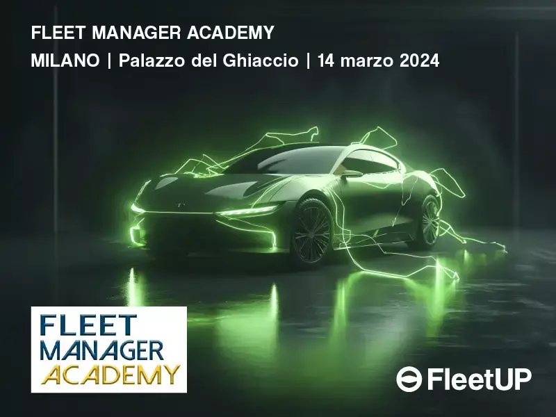 Fleet Manager Academy 2024 – Milano, Palazzo del Ghiaccio Fleet Management